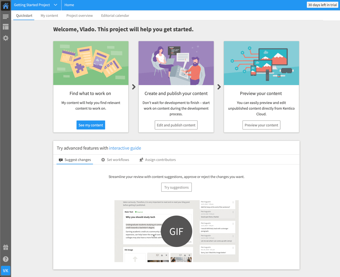 Quickstart experience designed for Casey